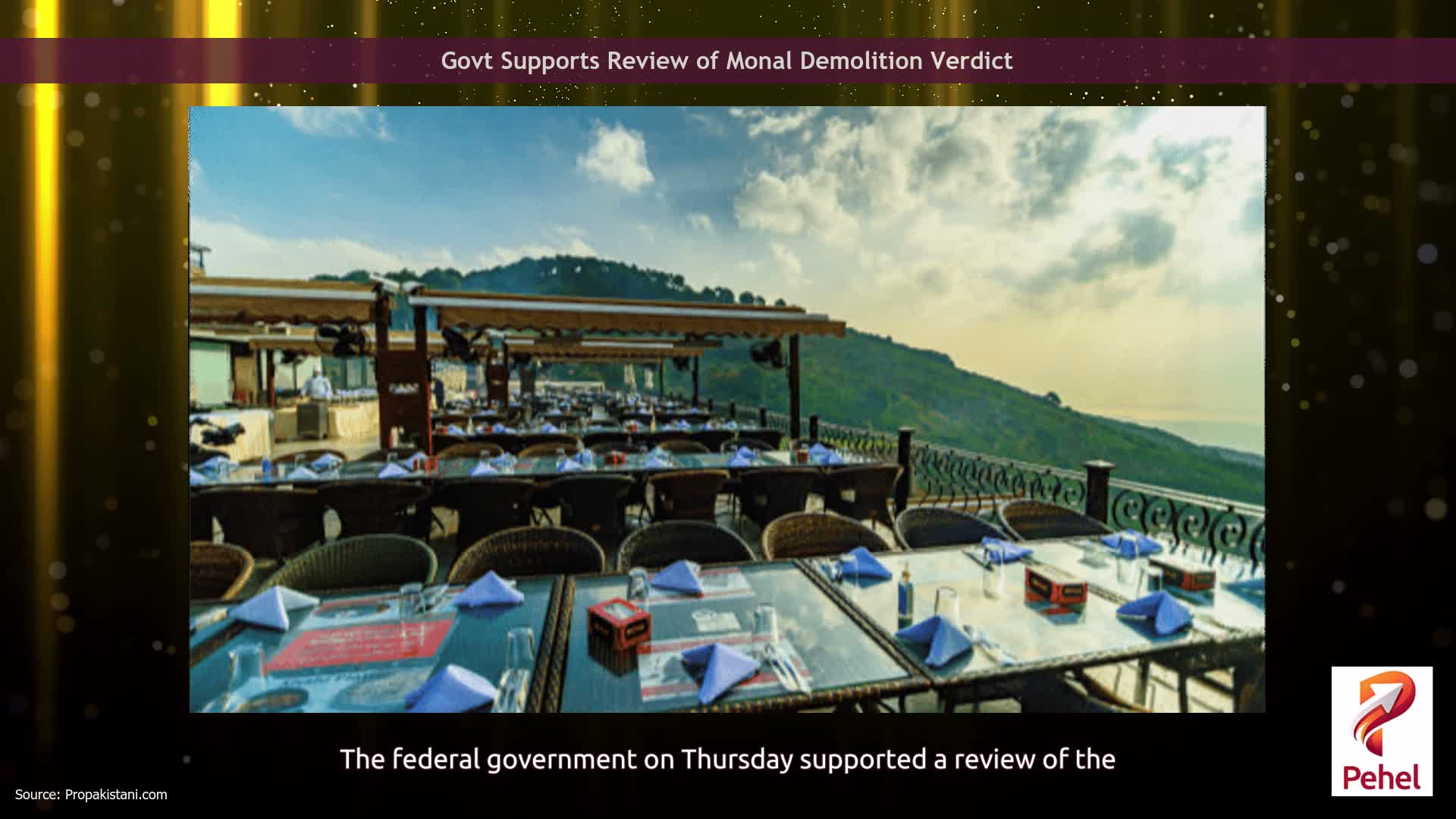 Govt Supports Review of Monal Demolition Verdict