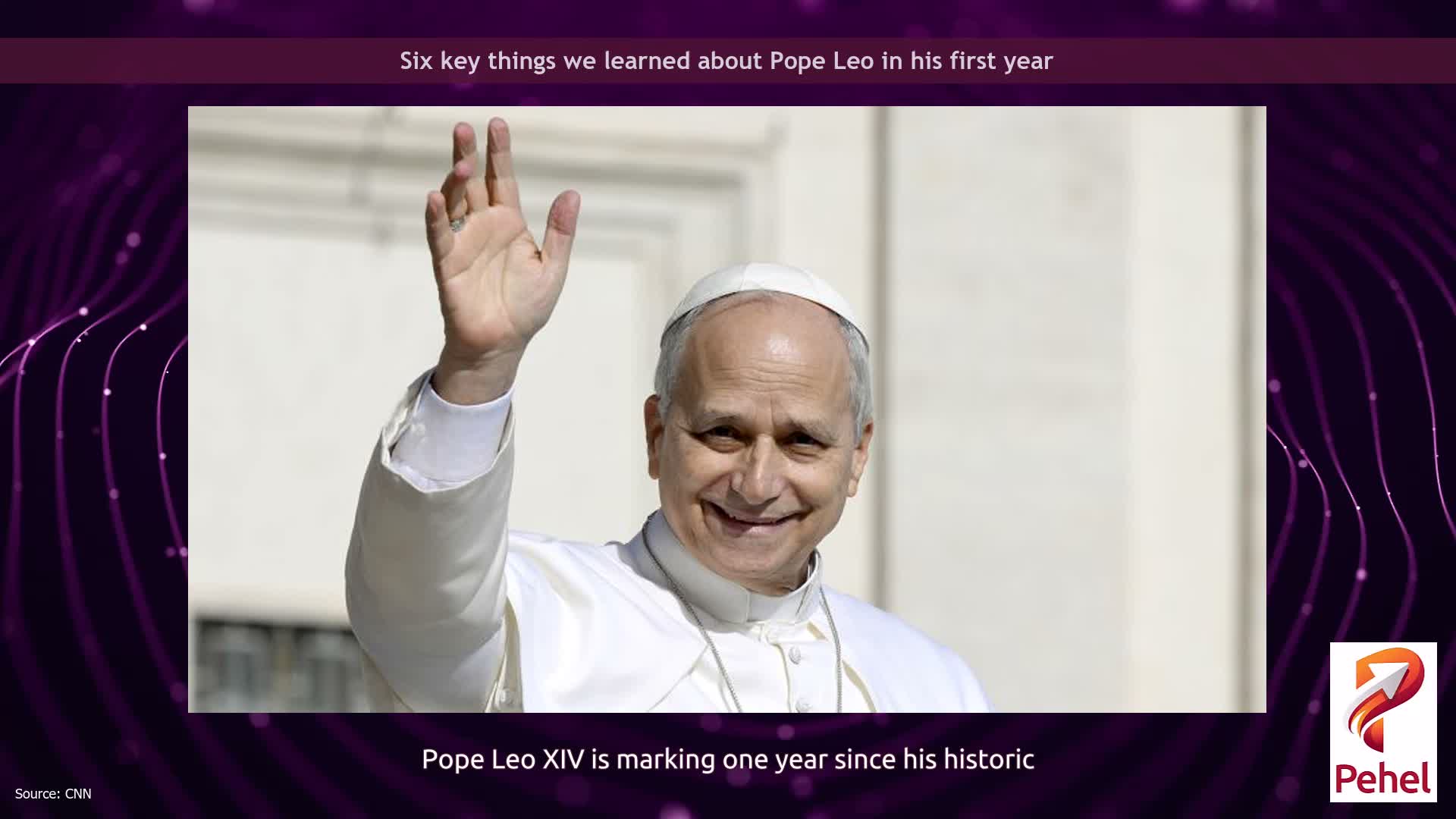 Six key things we learned about Pope Leo in his first year