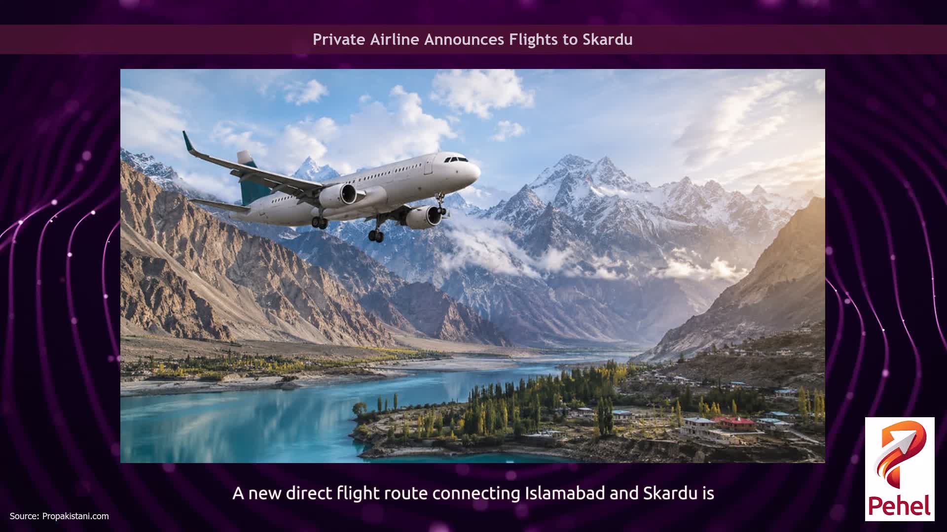 Private Airline Announces Flights to Skardu