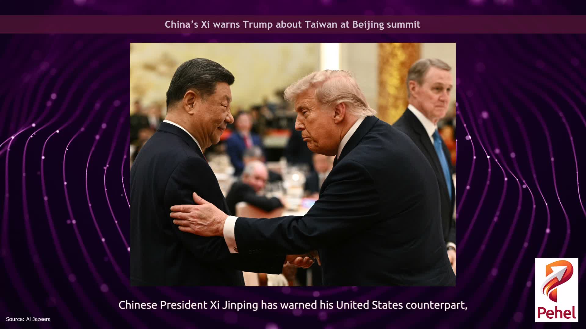 China’s Xi warns Trump about Taiwan at Beijing summit