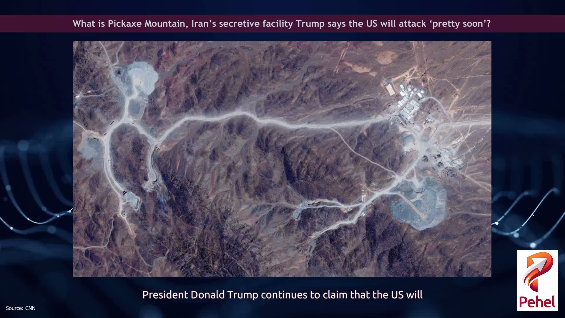 What is Pickaxe Mountain, Iran’s secretive facility Trump says the US will attack ‘pretty soon’?