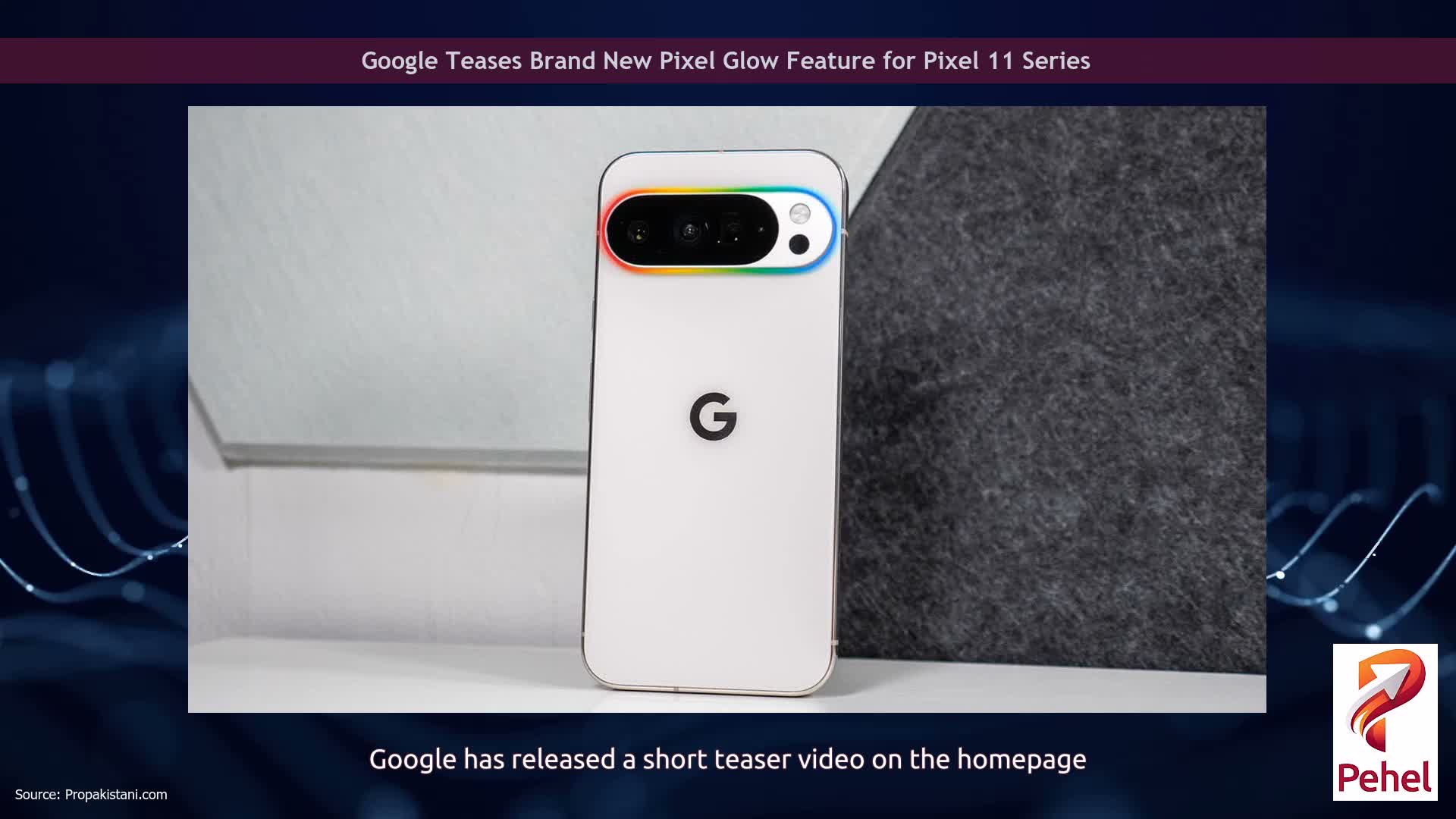 Google Teases Brand New Pixel Glow Feature for Pixel 11 Series