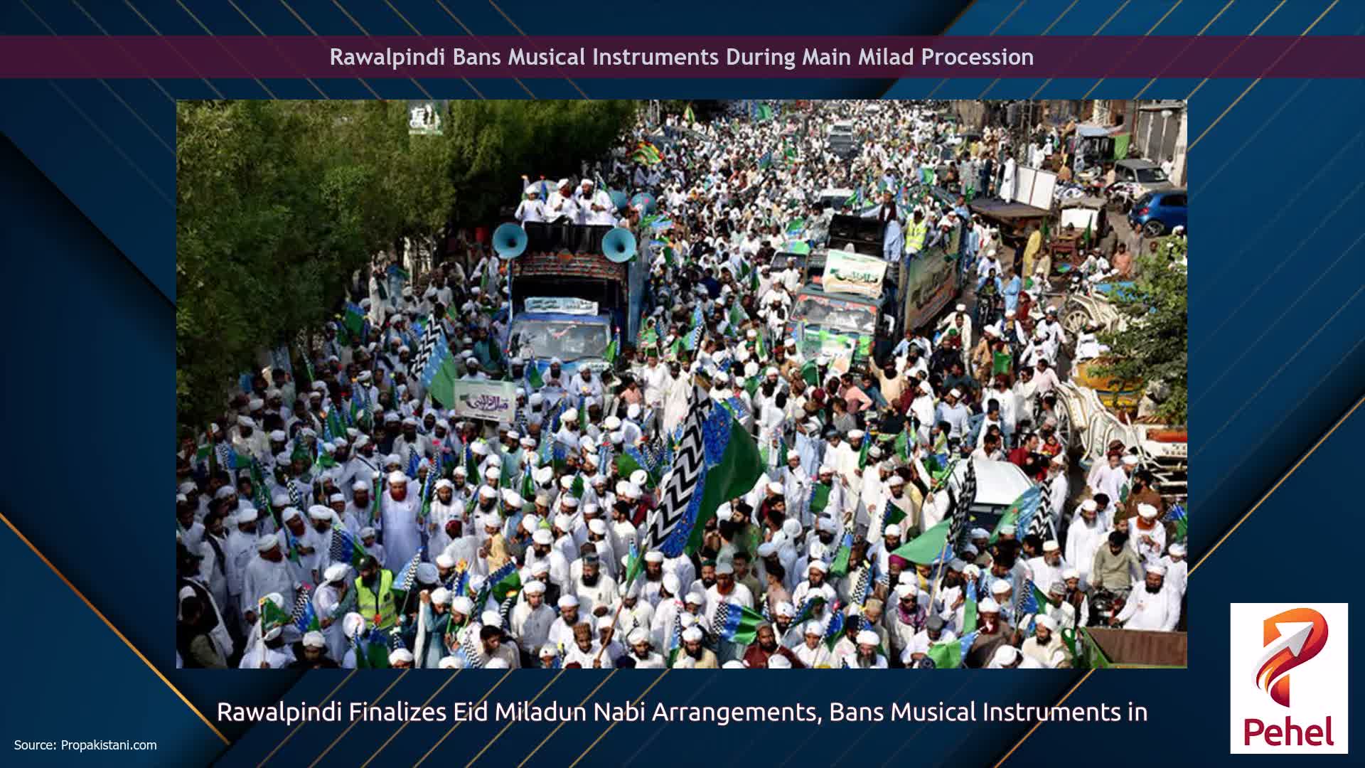 Rawalpindi Bans Musical Instruments During Main Milad Procession