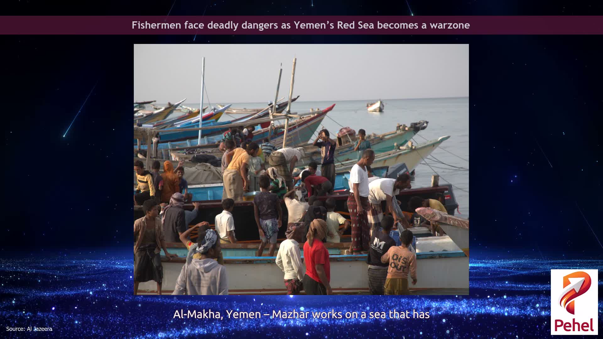 Fishermen face deadly dangers as Yemen’s Red Sea becomes a warzone