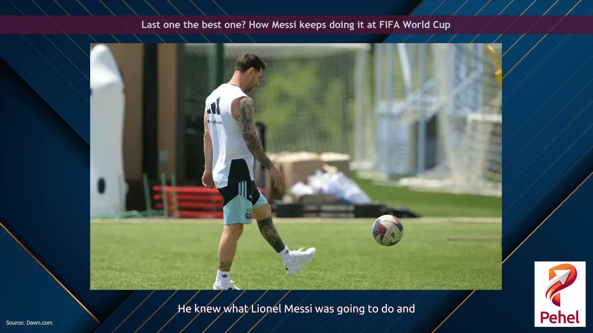 Last one the best one? How Messi keeps doing it at FIFA World Cup
