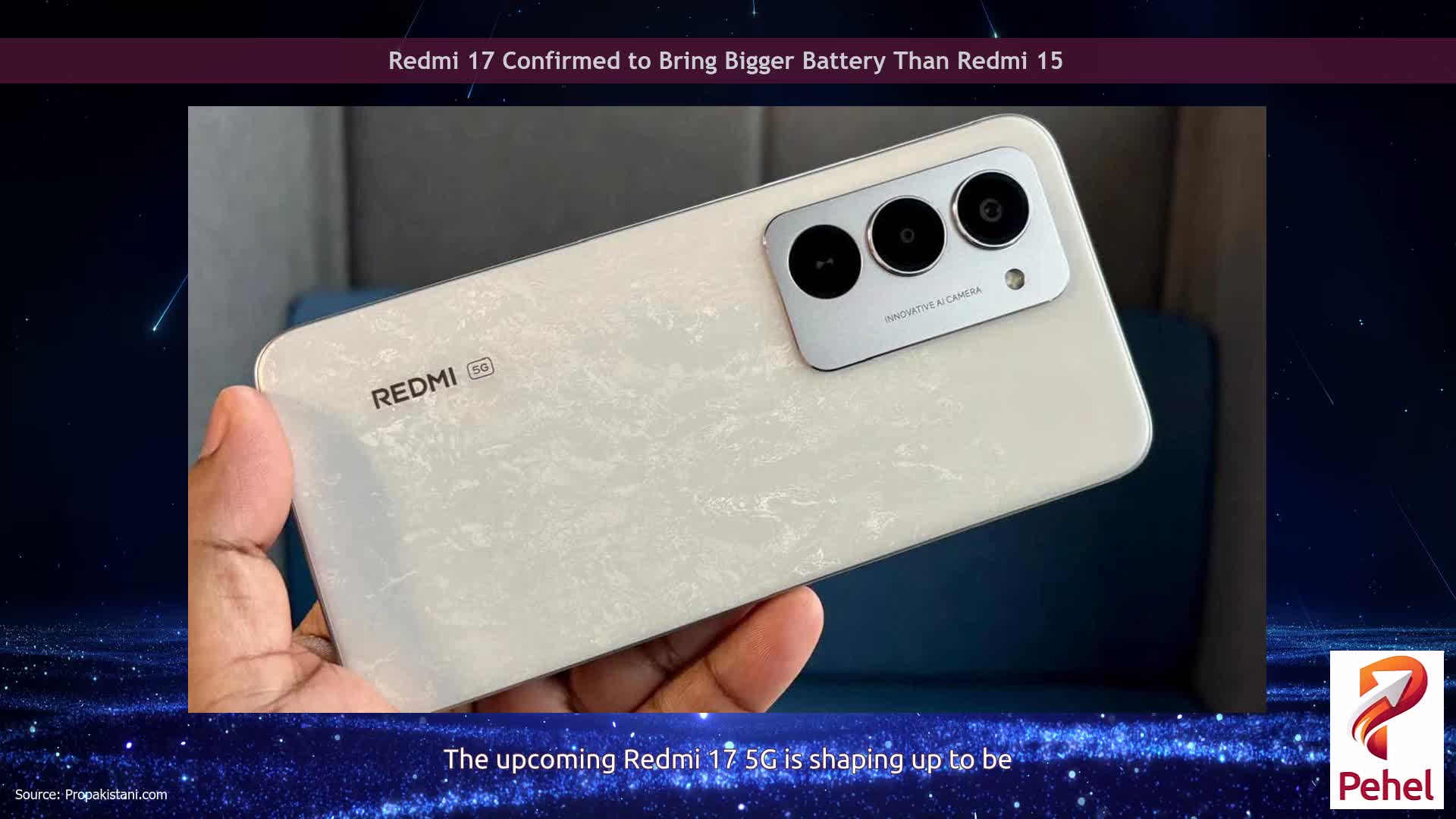 Redmi 17 Confirmed to Bring Bigger Battery Than Redmi 15