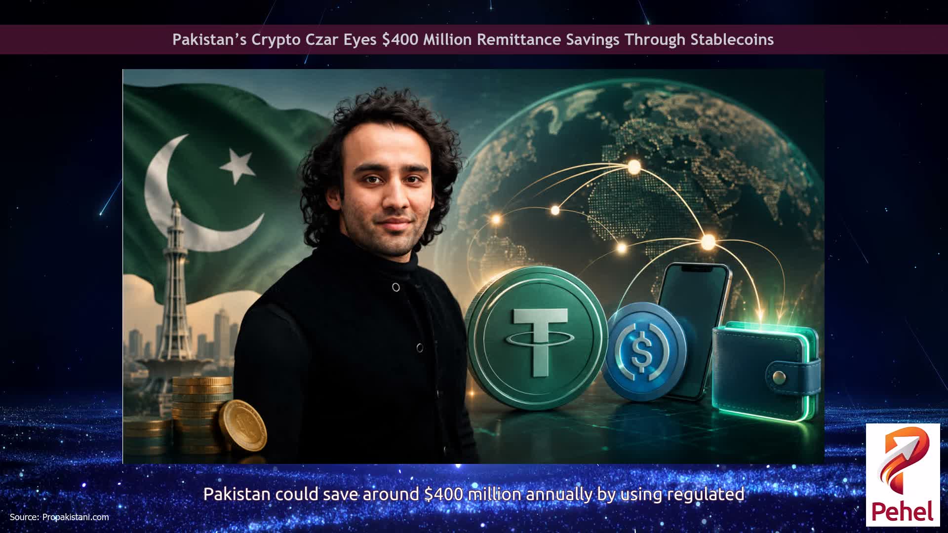 Pakistan’s Crypto Czar Eyes $400 Million Remittance Savings Through Stablecoins
