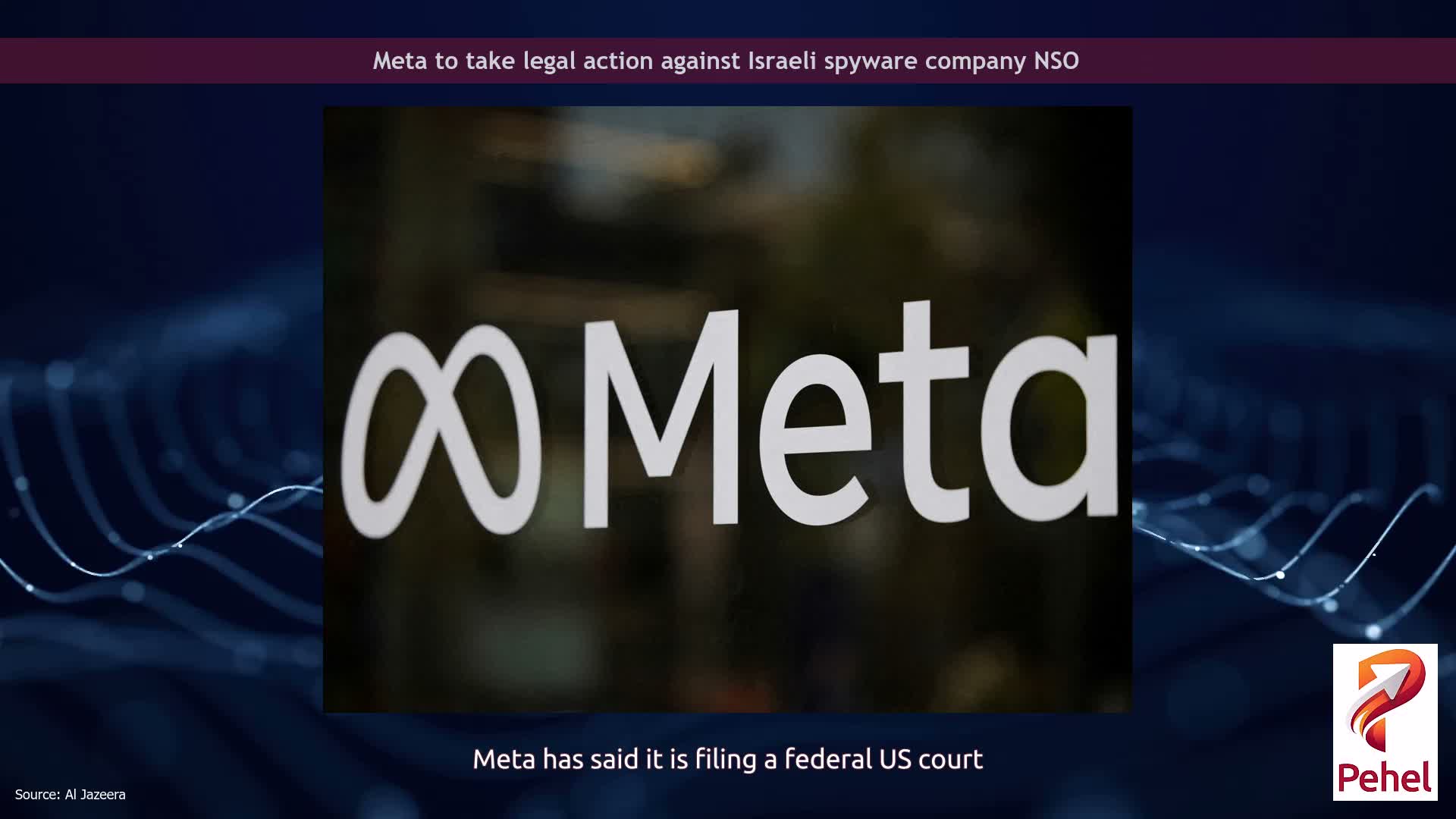 Meta to take legal action against Israeli spyware company NSO