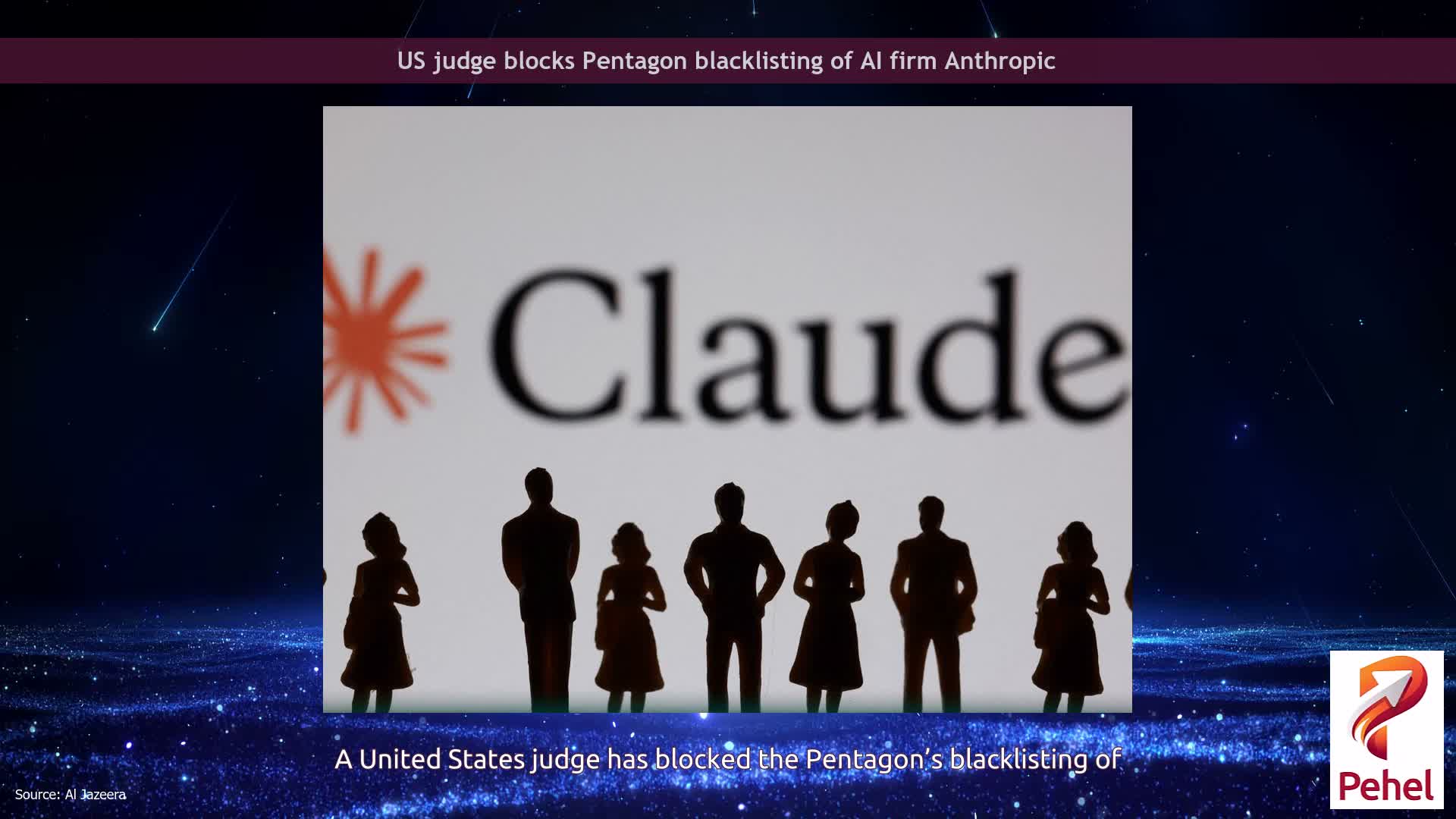 US judge blocks Pentagon blacklisting of AI firm Anthropic
