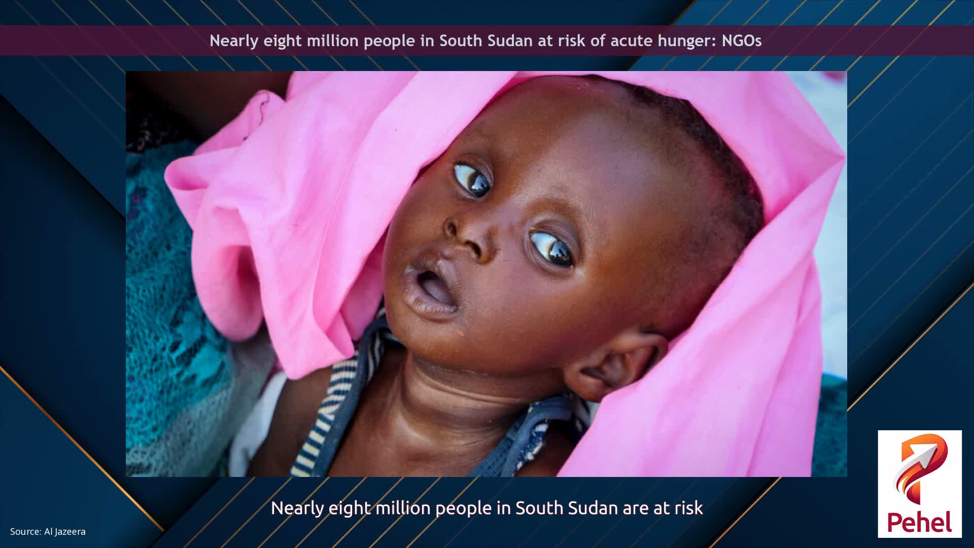Nearly eight million people in South Sudan at risk of acute hunger: NGOs