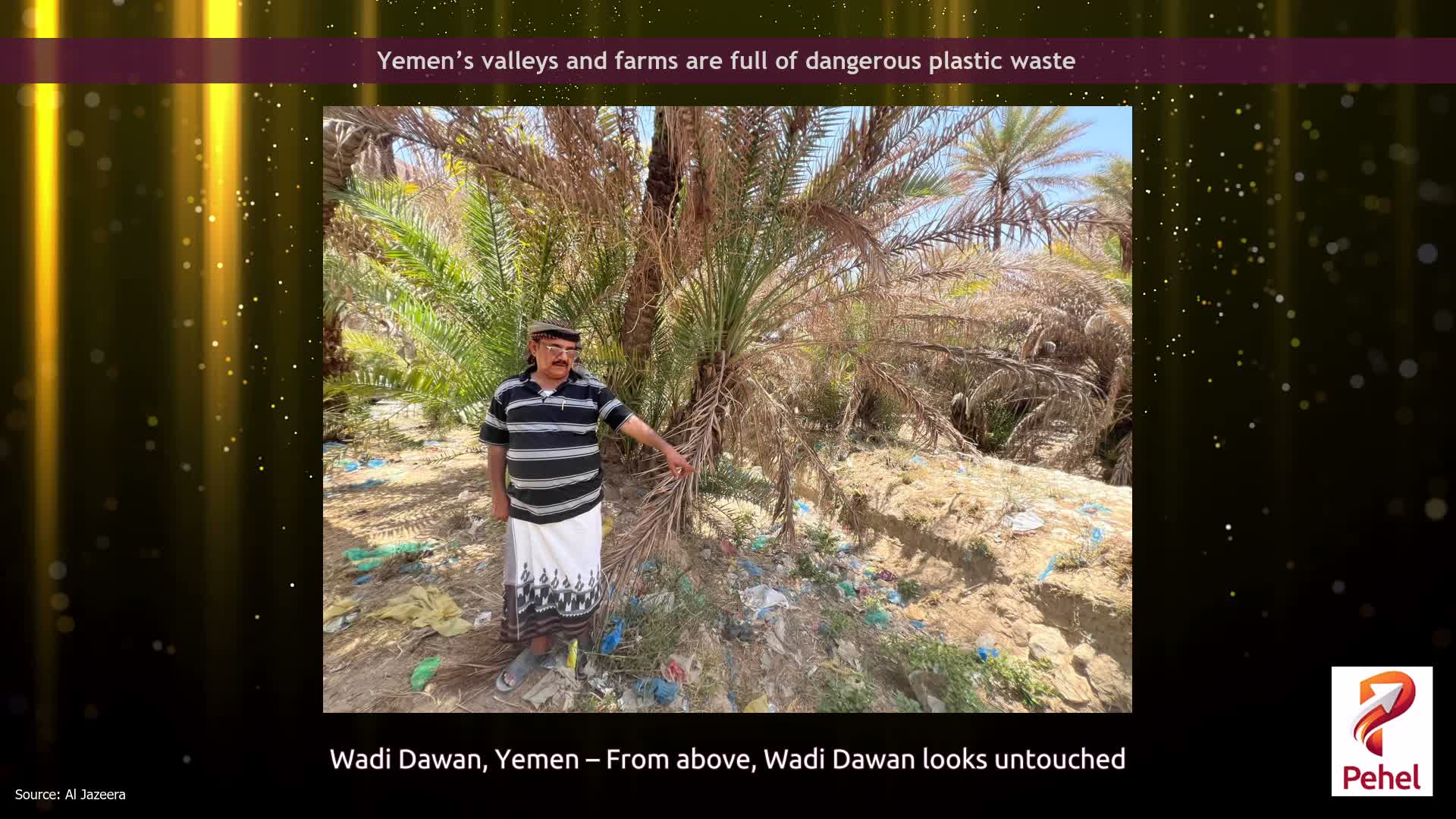 Yemen’s valleys and farms are full of dangerous plastic waste
