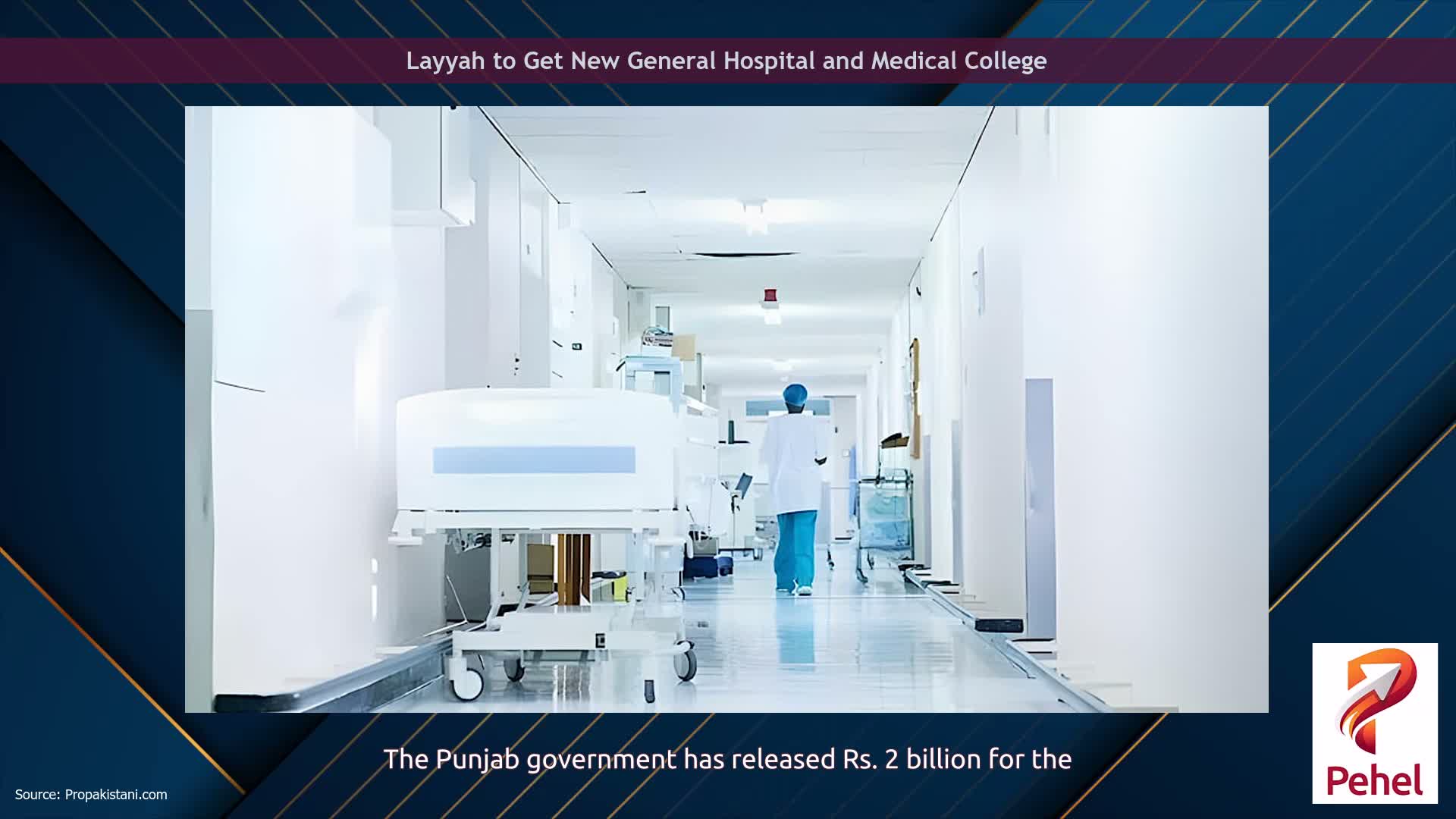 Layyah to Get New General Hospital and Medical College
