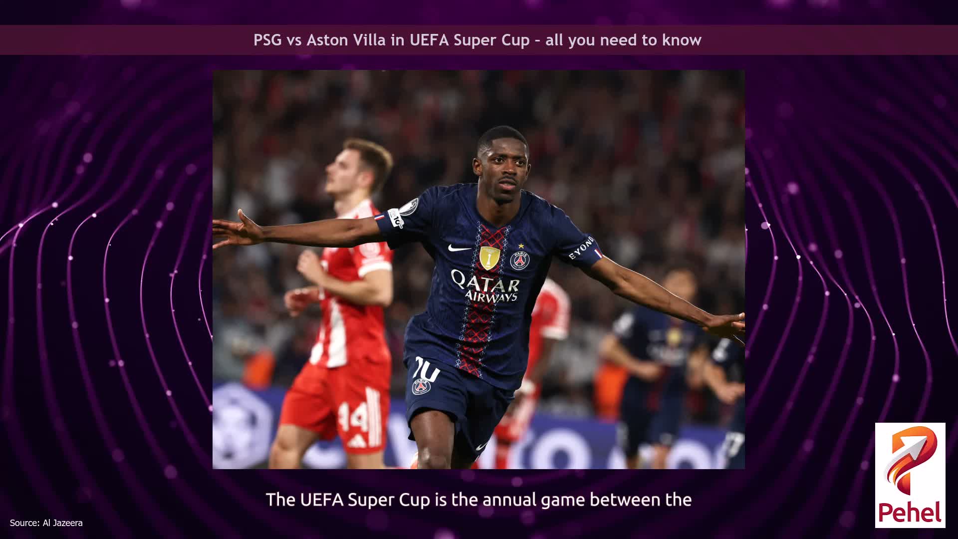 PSG vs Aston Villa in UEFA Super Cup – all you need to know