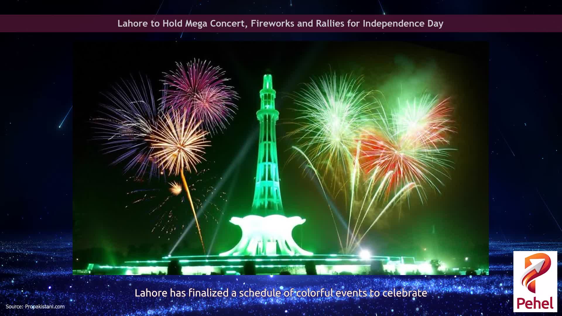 Lahore to Hold Mega Concert, Fireworks and Rallies for Independence Day