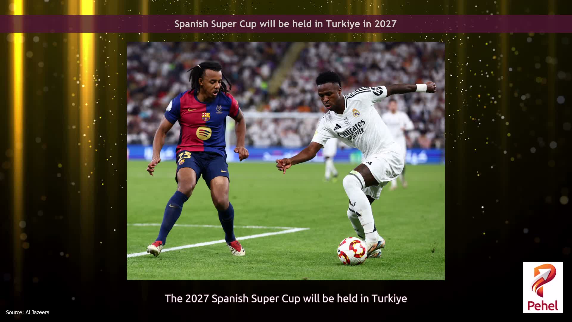 Spanish Super Cup will be held in Turkiye in 2027