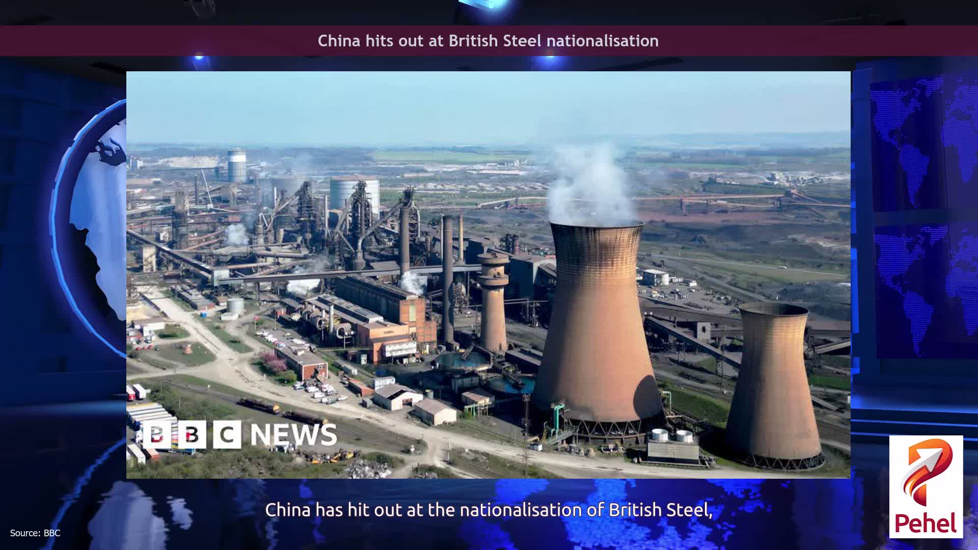 China hits out at British Steel nationalisation