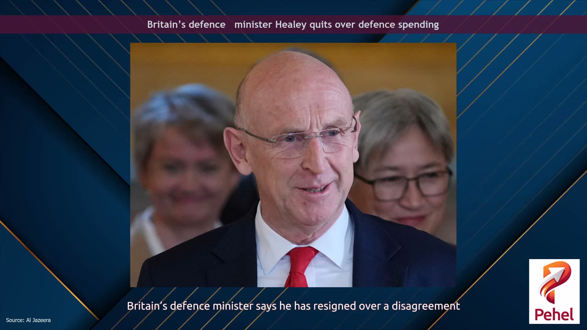 Britain’s defence ⁠minister Healey quits over defence spending