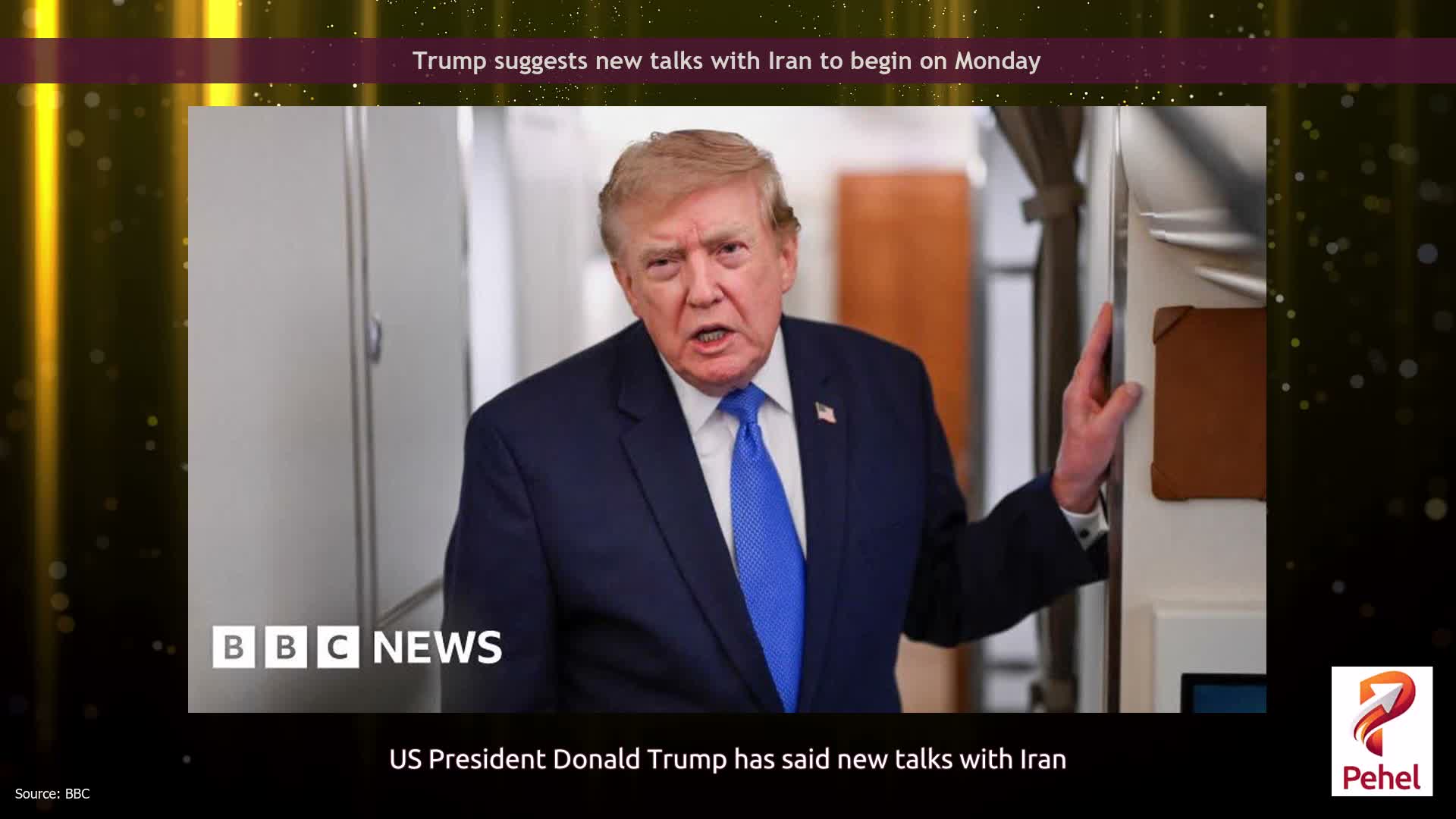 Trump suggests new talks with Iran to begin on Monday