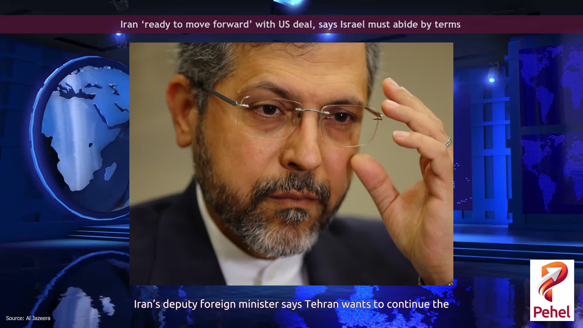 Iran ‘ready to move forward’ with US deal, says Israel must abide by terms