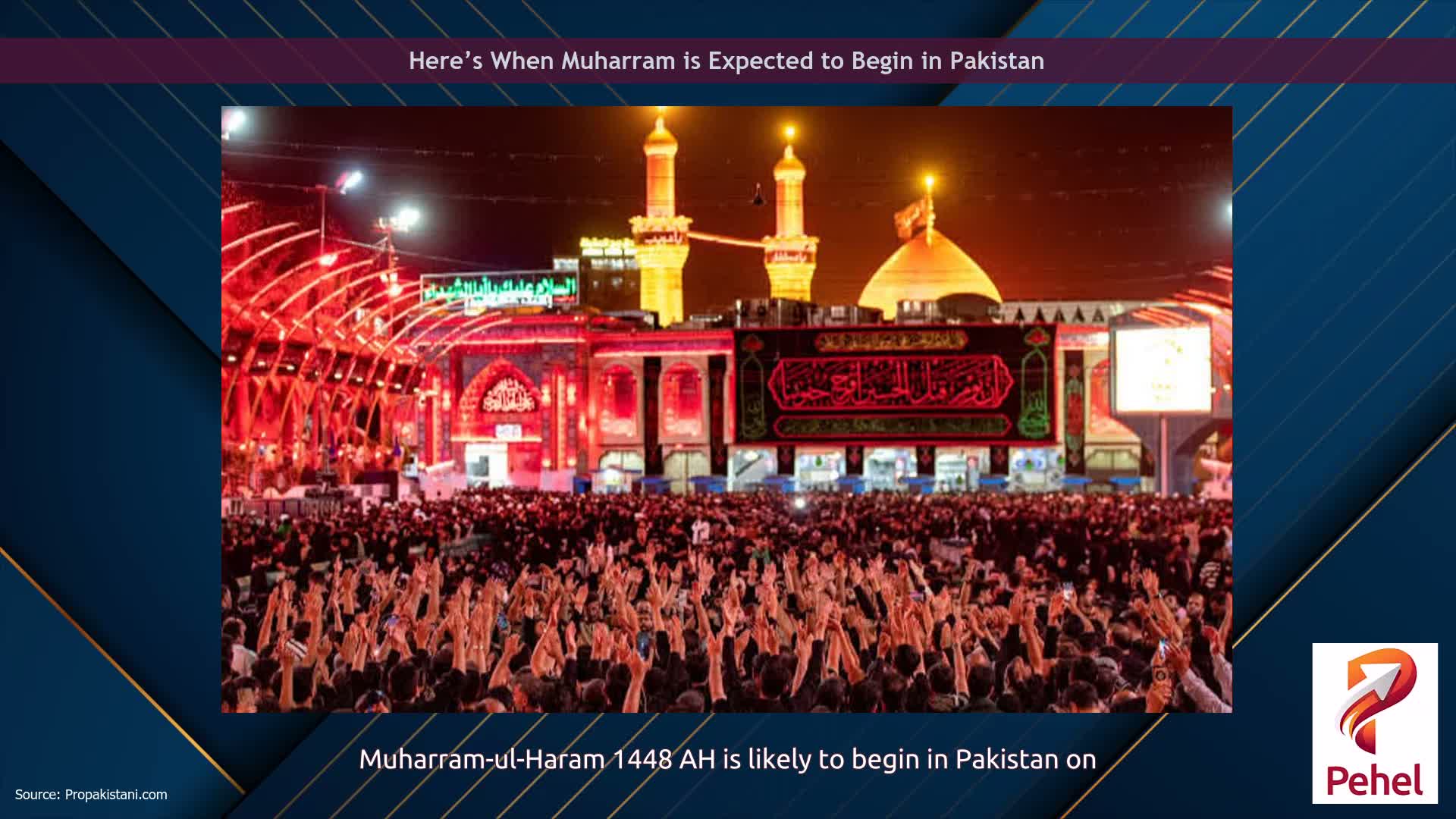 Here’s When Muharram is Expected to Begin in Pakistan