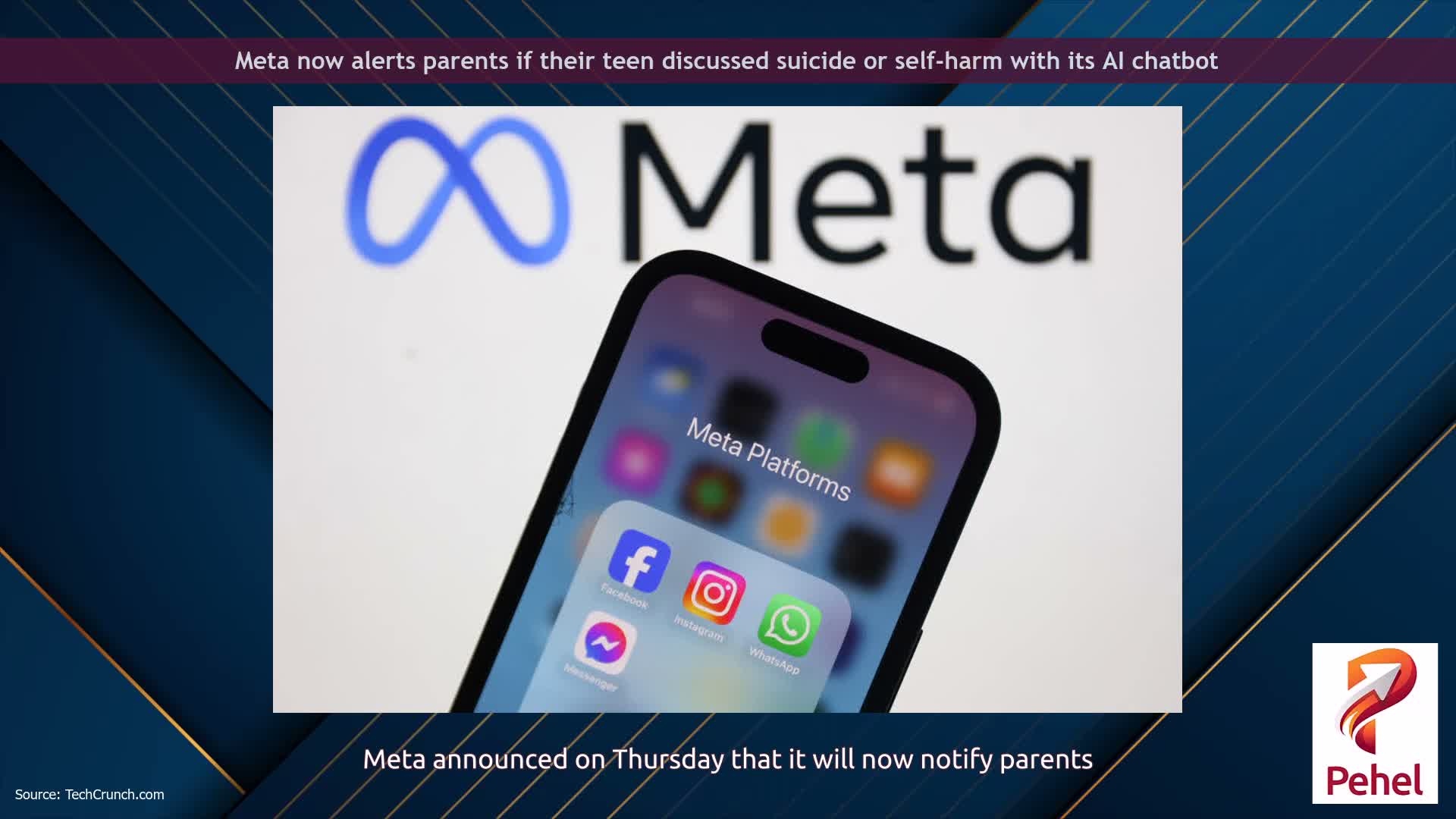 Meta now alerts parents if their teen discussed suicide or self-harm with its AI chatbot