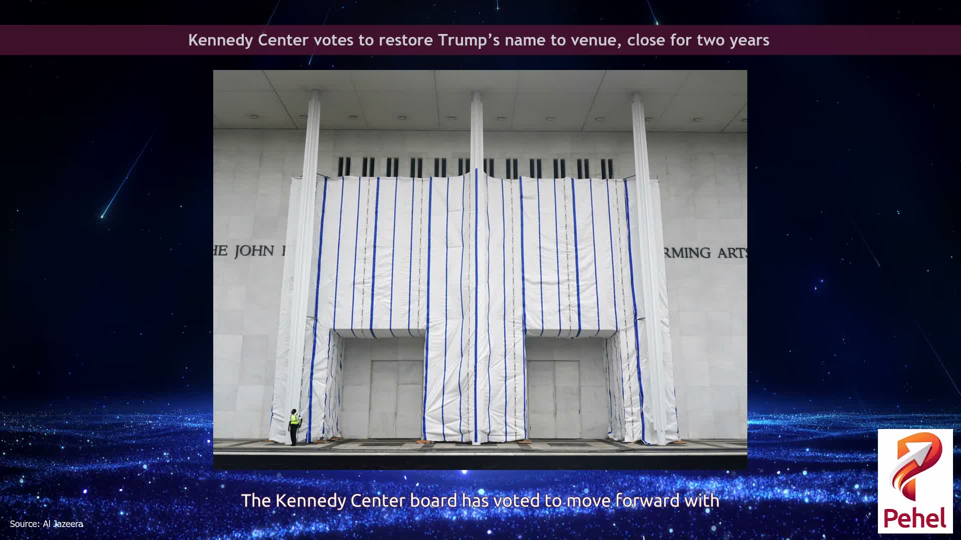 Kennedy Center votes to restore Trump’s name to venue, close for two years