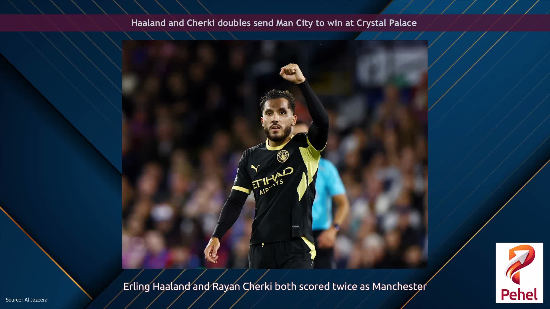 Haaland and Cherki doubles send Man City to win at Crystal Palace