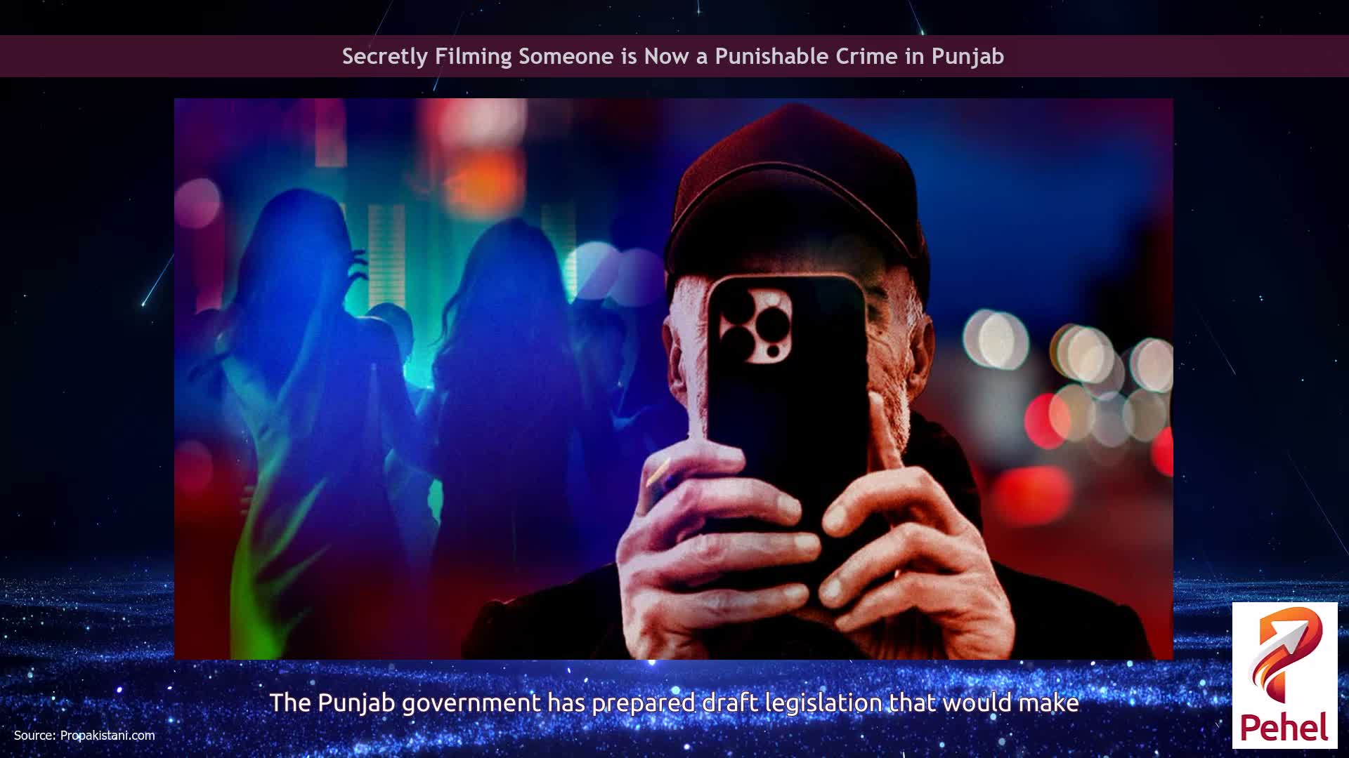 Secretly Filming Someone is Now a Punishable Crime in Punjab