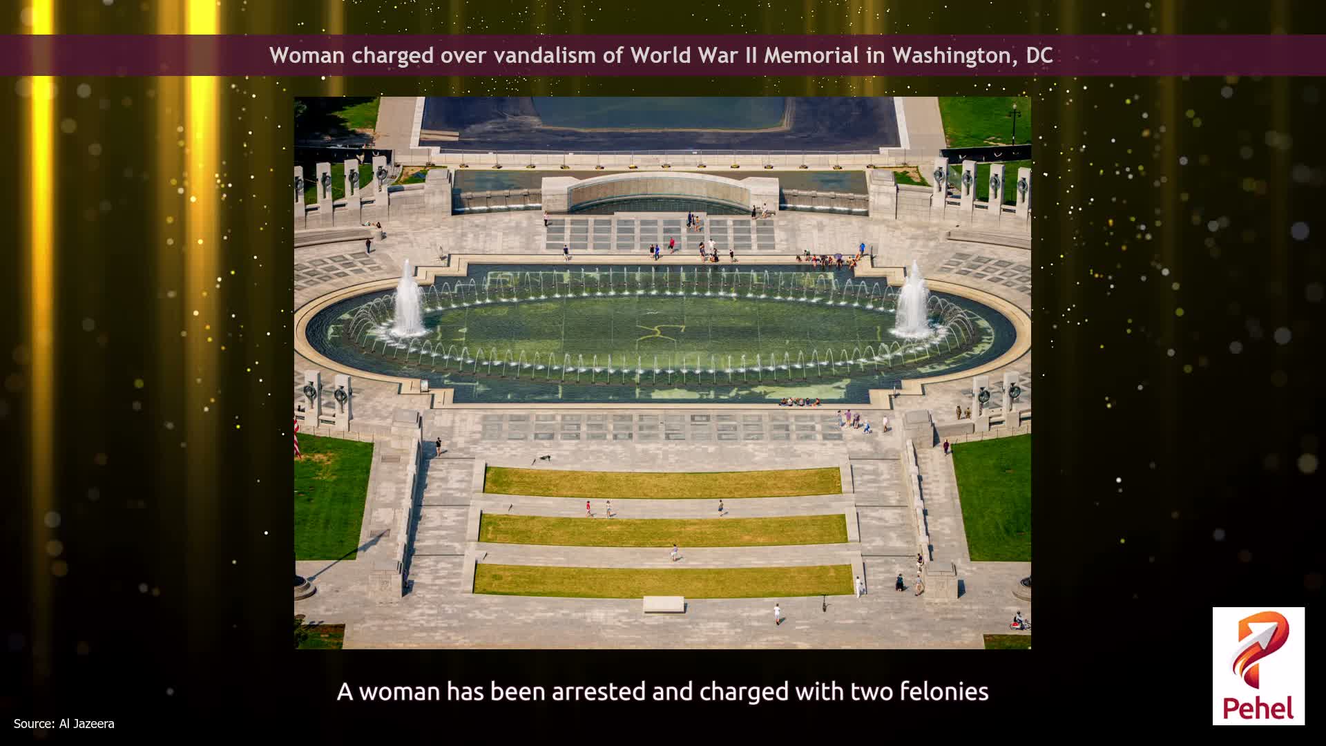 Woman charged over vandalism of World War II Memorial in Washington, DC