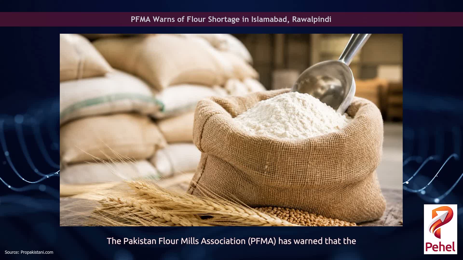 PFMA Warns of Flour Shortage in Islamabad, Rawalpindi