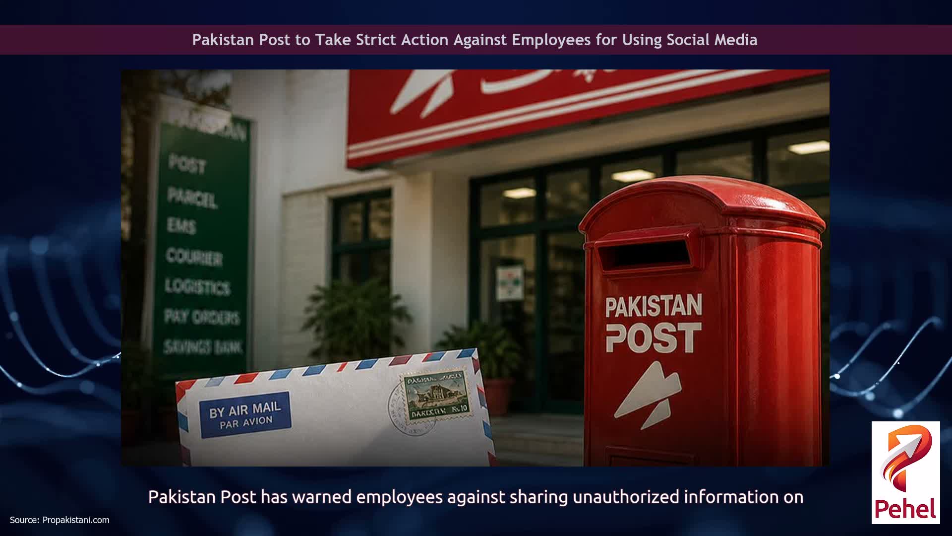 Pakistan Post to Take Strict Action Against Employees for Using Social Media