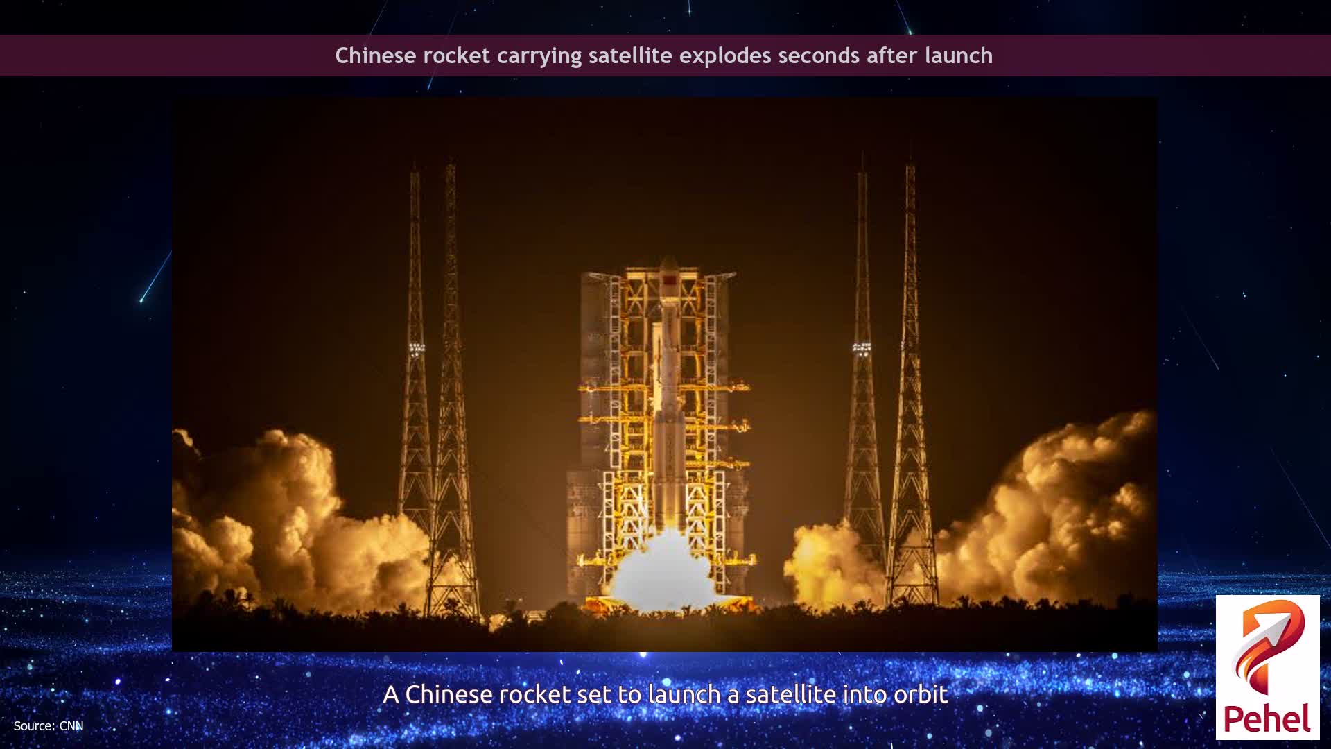 Chinese rocket carrying satellite explodes seconds after launch
