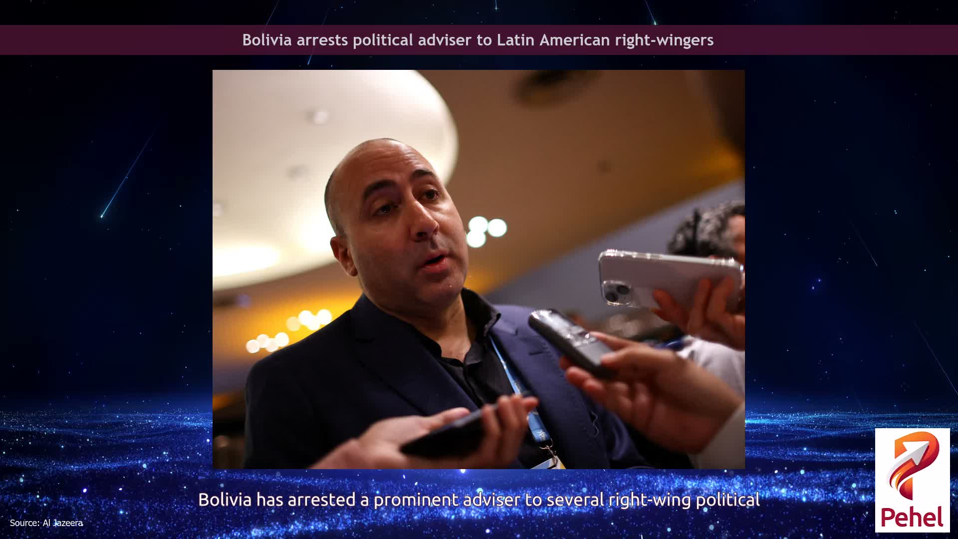 Bolivia arrests political adviser to Latin American right-wingers