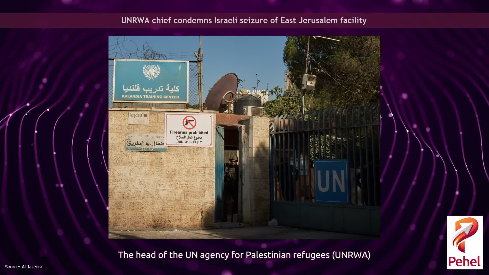 UNRWA chief condemns Israeli seizure of East Jerusalem facility