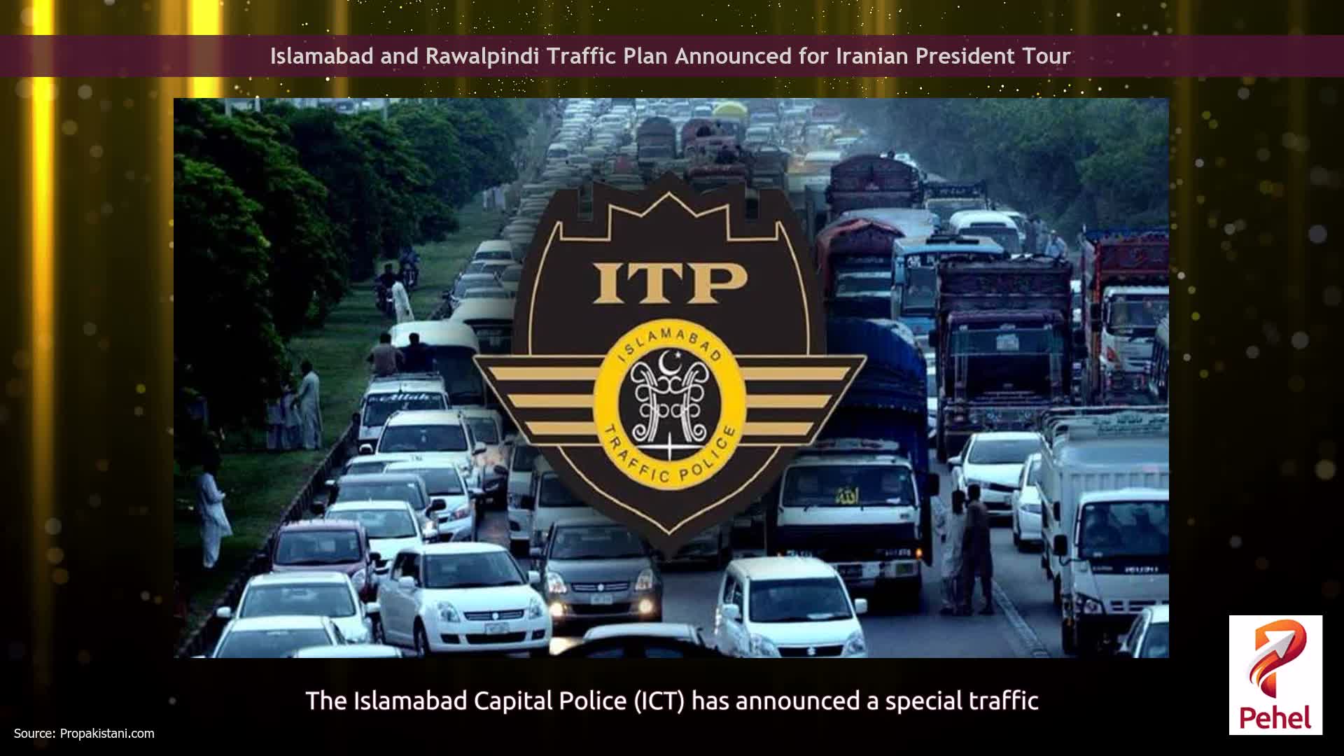 Islamabad and Rawalpindi Traffic Plan Announced for Iranian President Tour