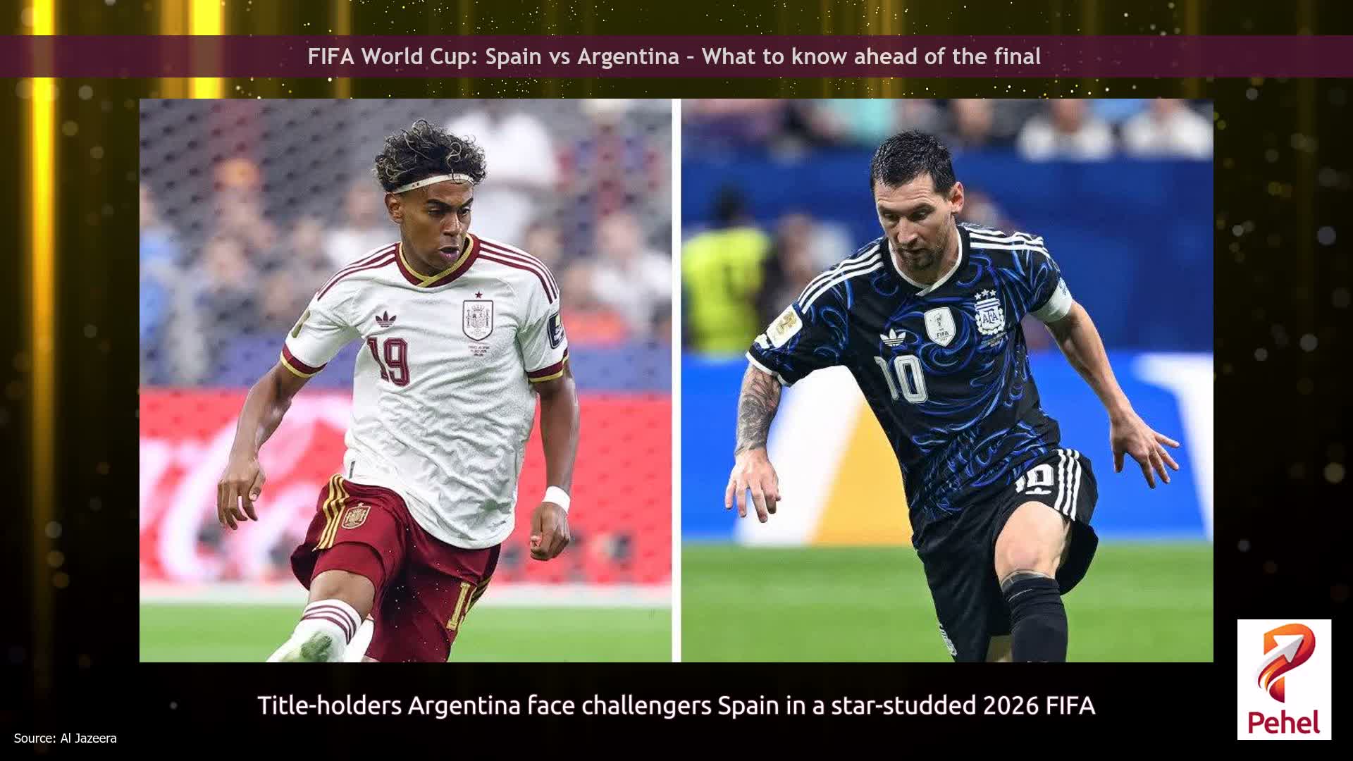 FIFA World Cup: Spain vs Argentina – What to know ahead of the final