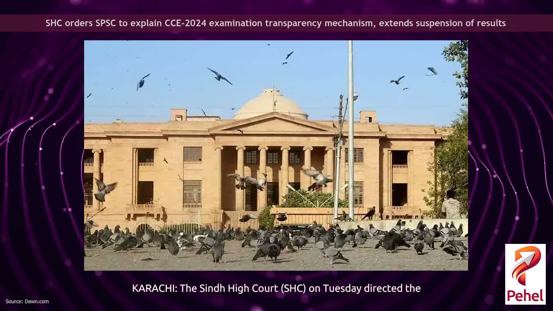SHC orders SPSC to explain CCE-2024 examination transparency mechanism, extends suspension of results