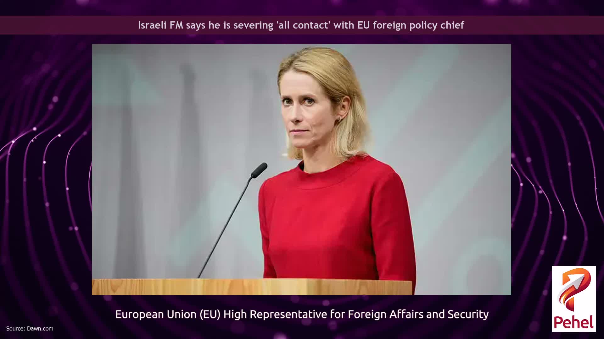 Israeli FM says he is severing 'all contact' with EU foreign policy chief