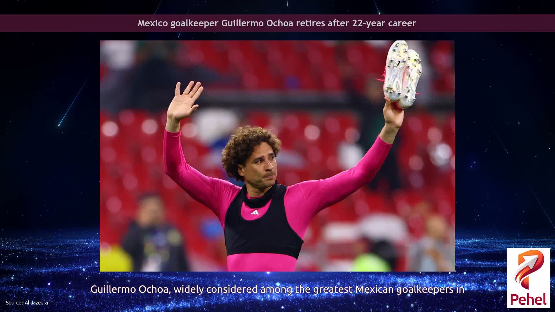 Mexico goalkeeper Guillermo Ochoa retires after 22-year career
