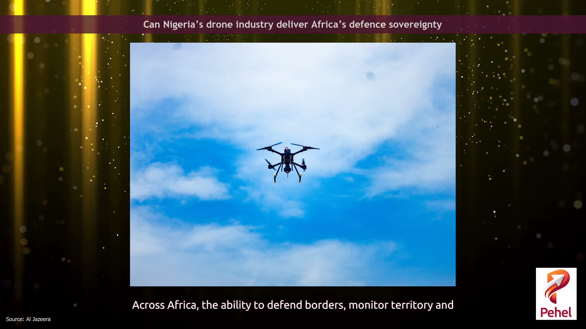 Can Nigeria’s drone industry deliver Africa’s defence sovereignty