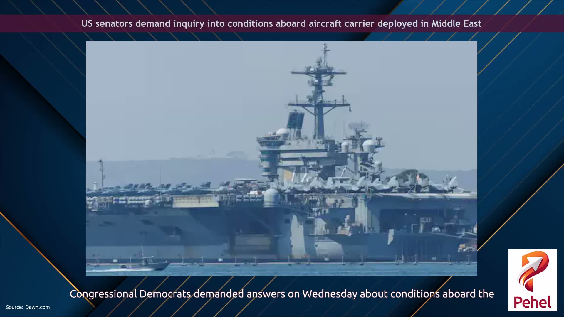 US senators demand inquiry into conditions aboard aircraft carrier deployed in Middle East