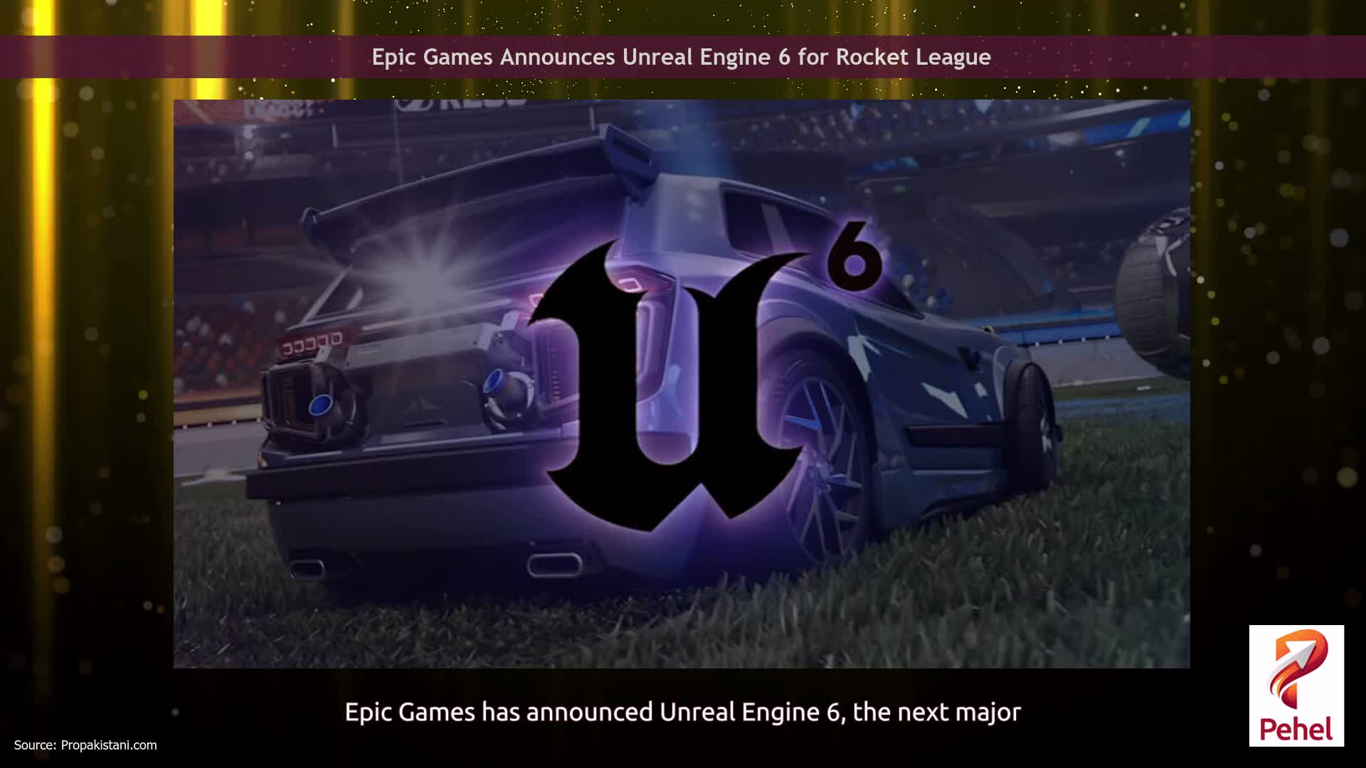 Epic Games Announces Unreal Engine 6 for Rocket League