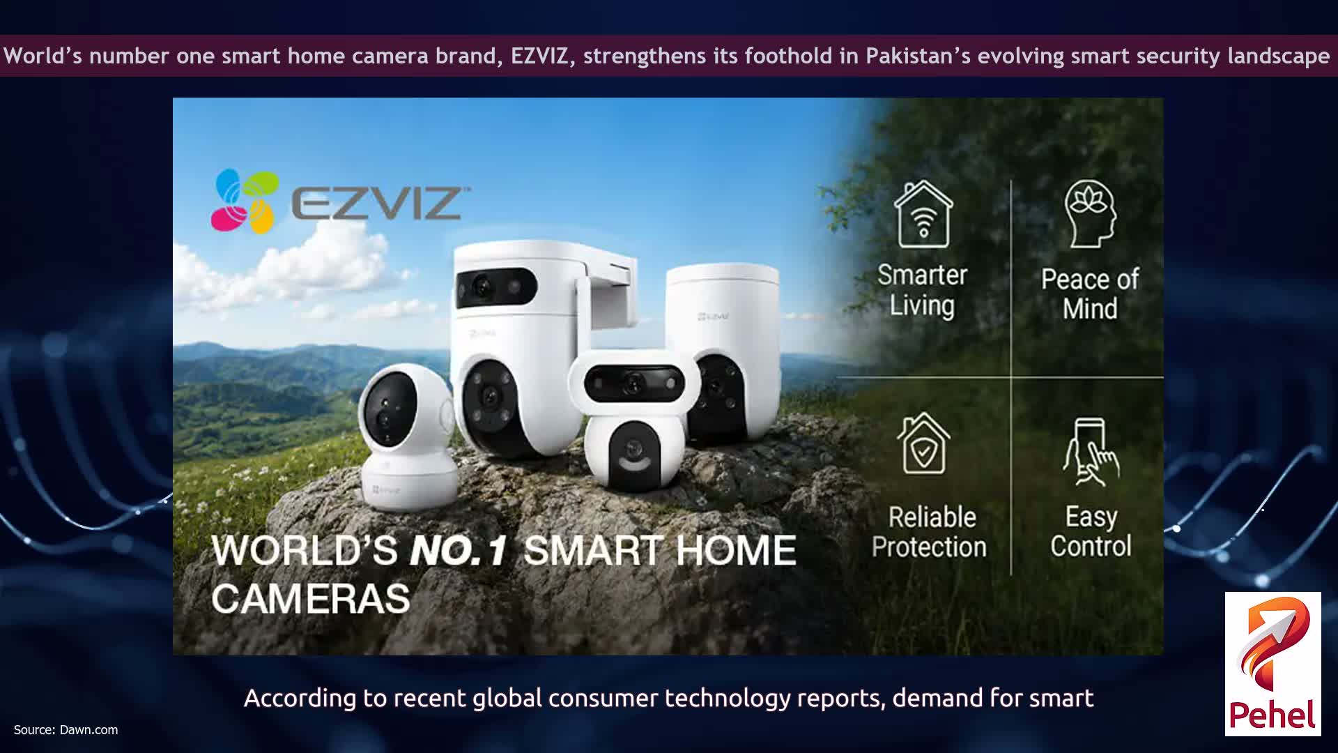 World’s number one smart home camera brand, EZVIZ, strengthens its foothold in Pakistan’s evolving smart security landscape