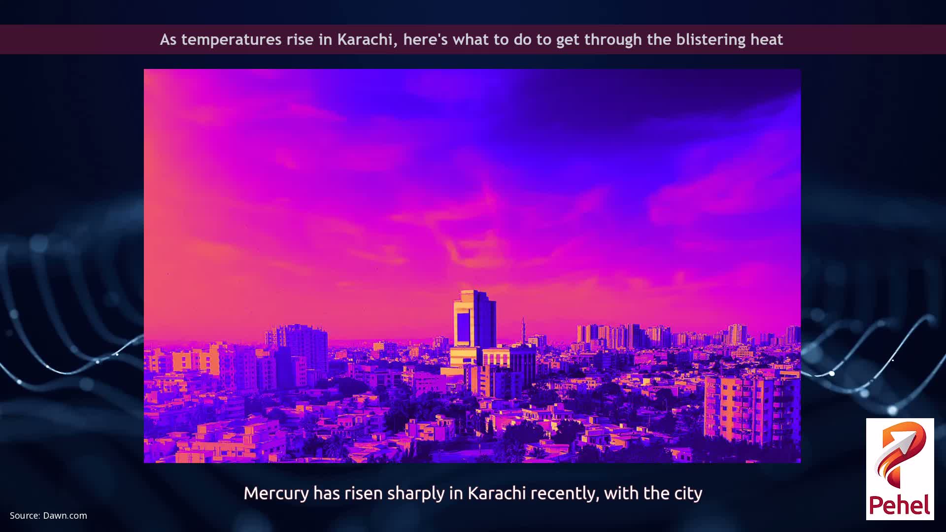 As temperatures rise in Karachi, here's what to do to get through the blistering heat