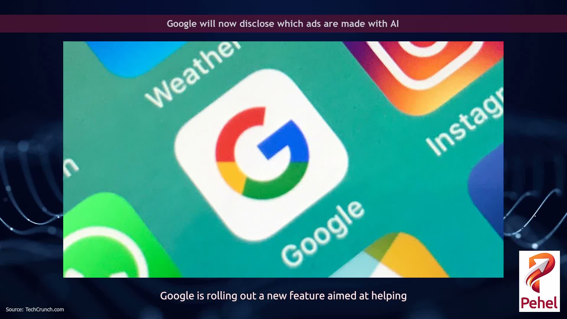 Google will now disclose which ads are made with AI