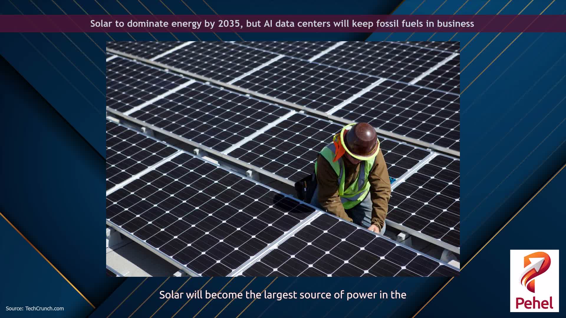 Solar to dominate energy by 2035, but AI data centers will keep fossil fuels in business