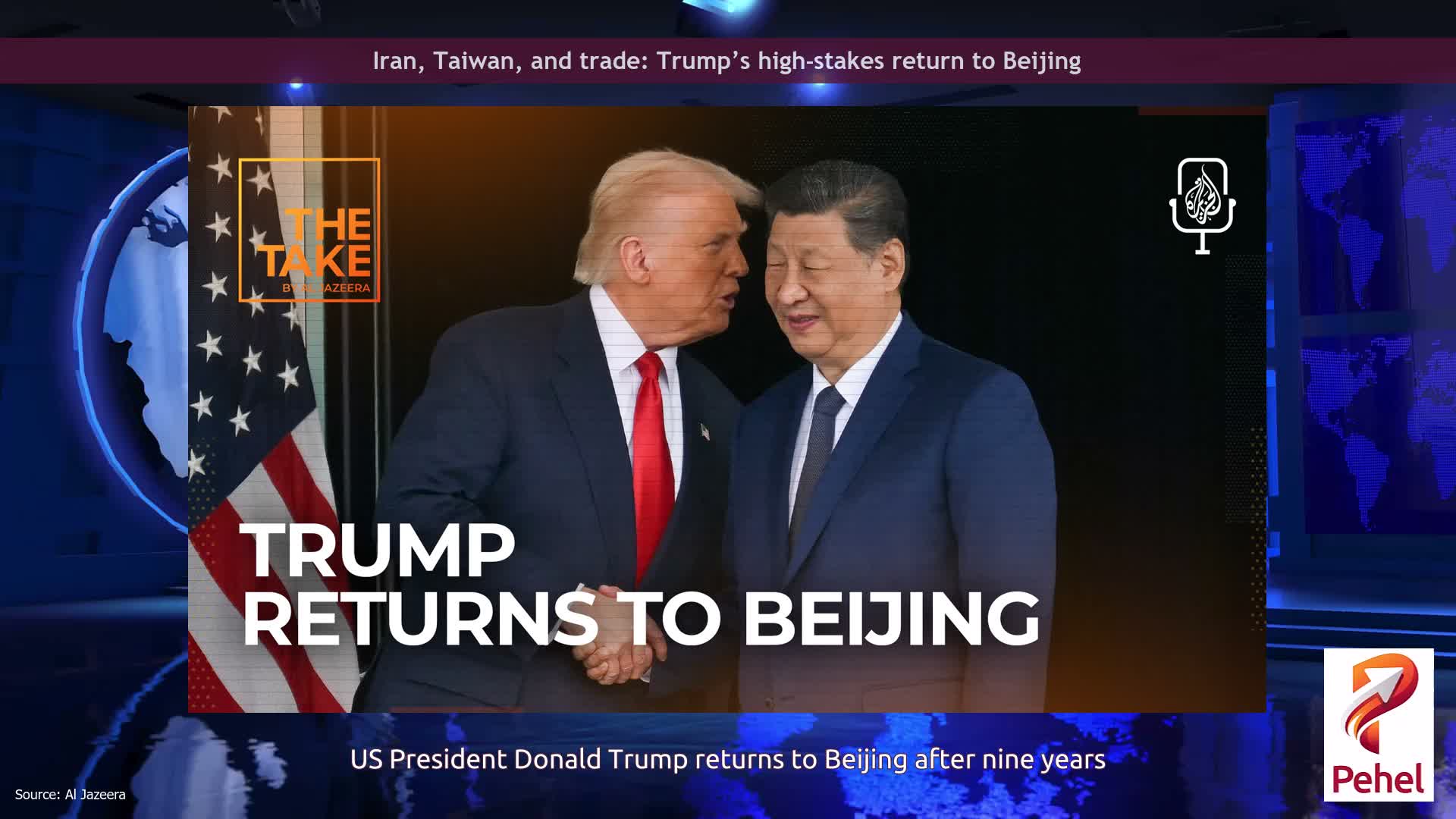Iran, Taiwan, and trade: Trump’s high‑stakes return to Beijing