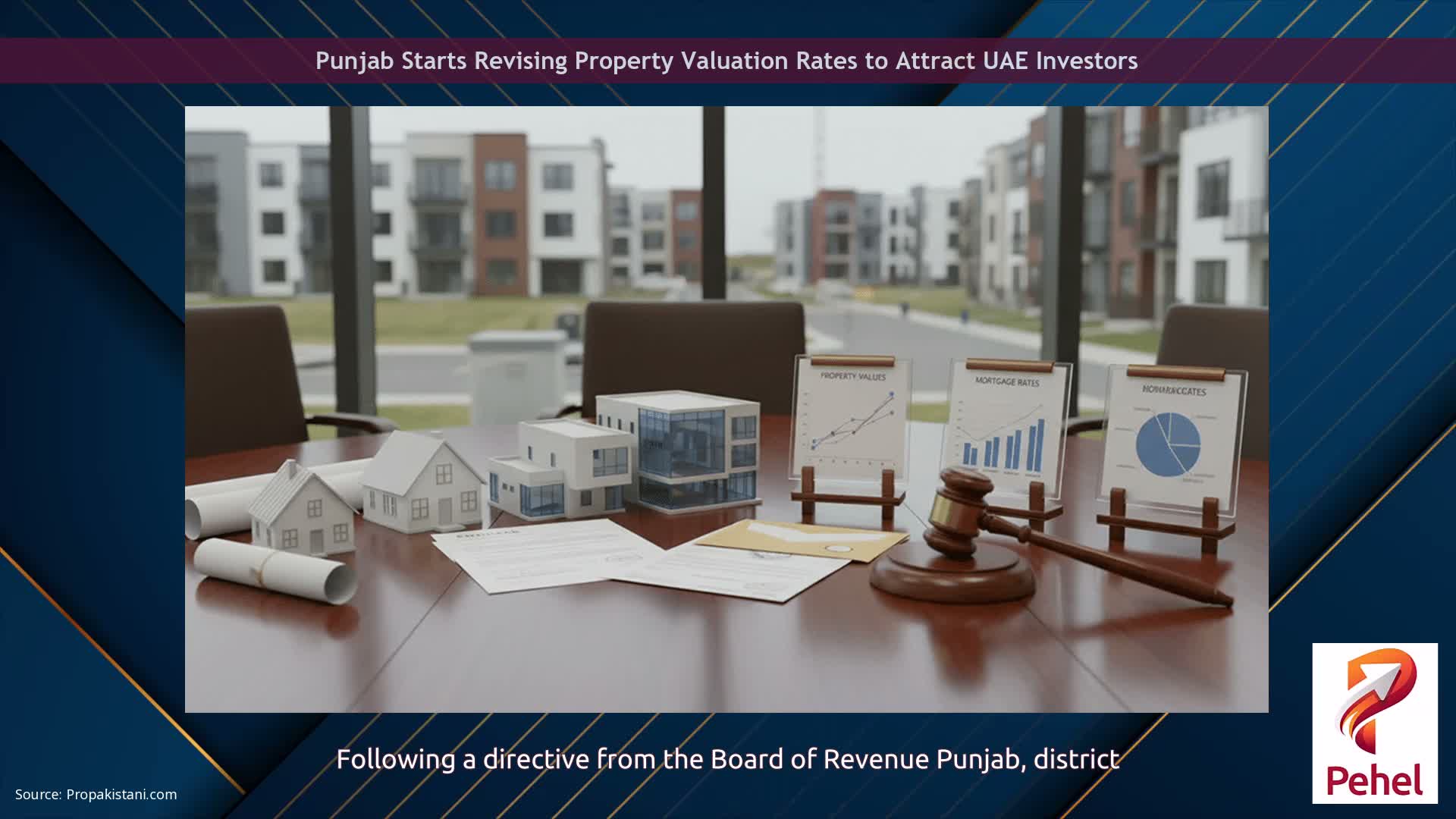 Punjab Starts Revising Property Valuation Rates to Attract UAE Investors