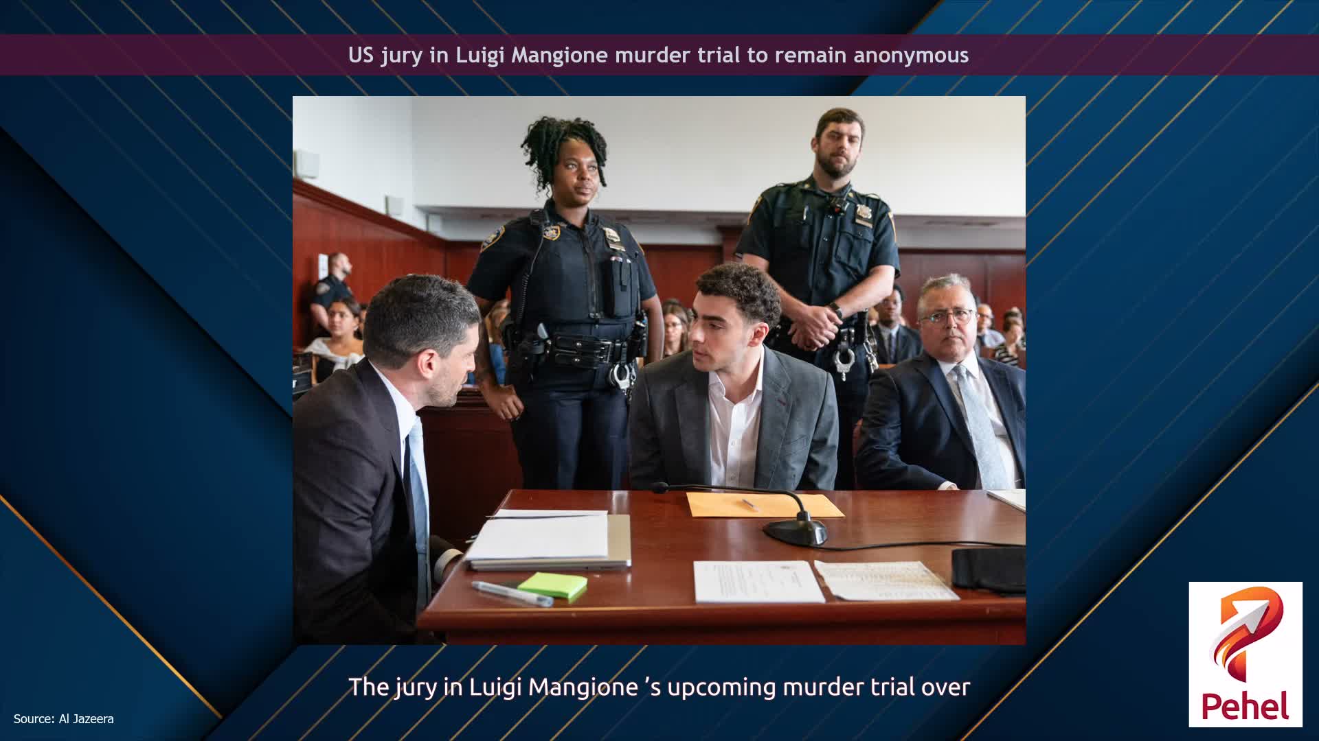 US jury in Luigi Mangione murder trial to remain anonymous