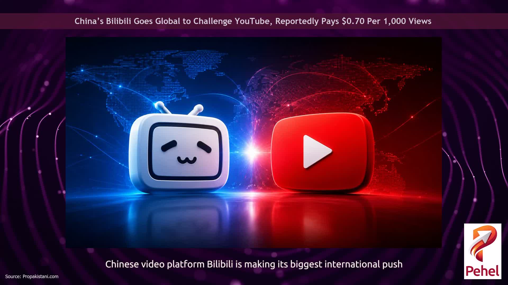 China’s Bilibili Goes Global to Challenge YouTube, Reportedly Pays $0.70 Per 1,000 Views